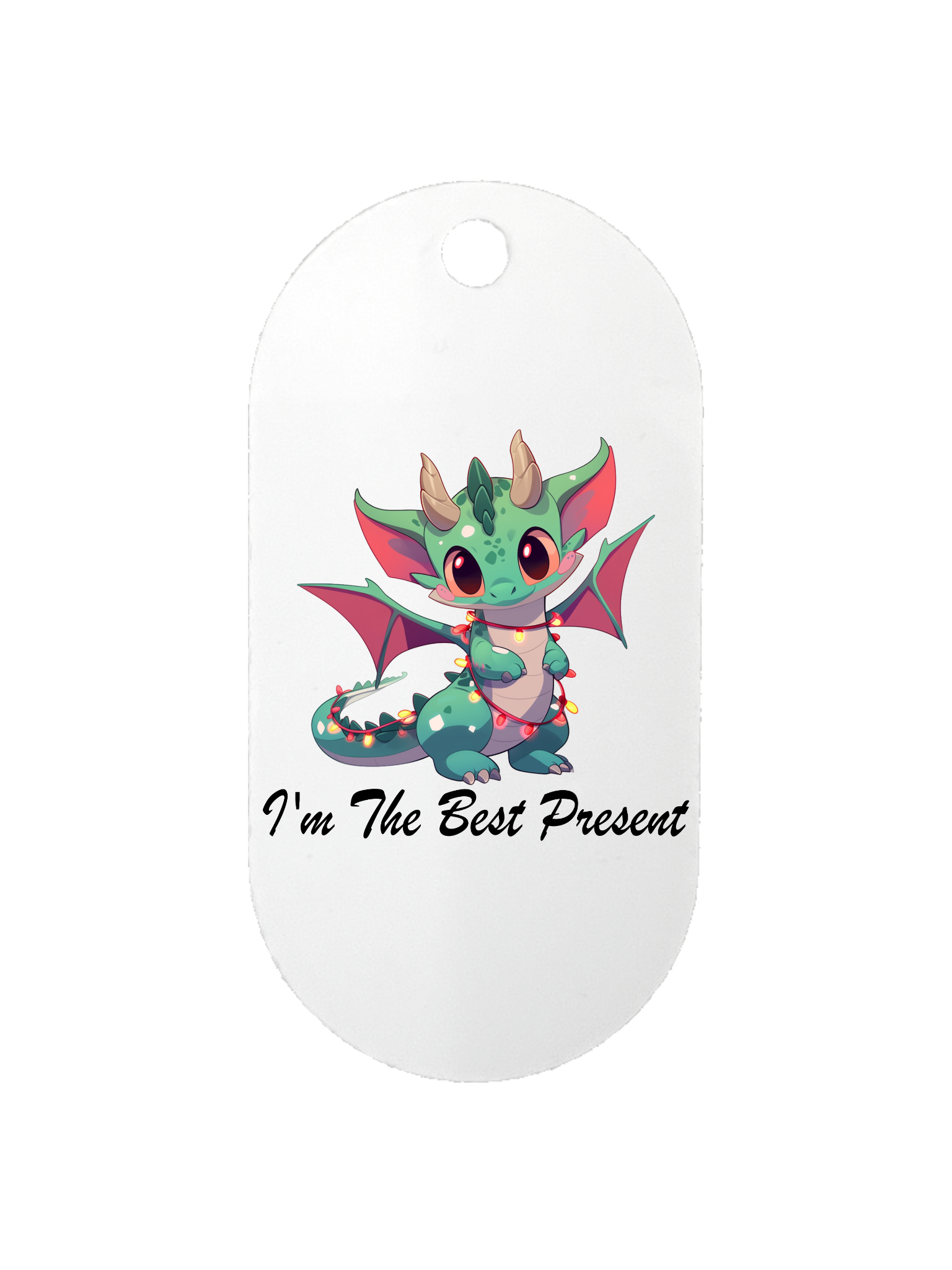 I'm The Best Present - Dog Tag