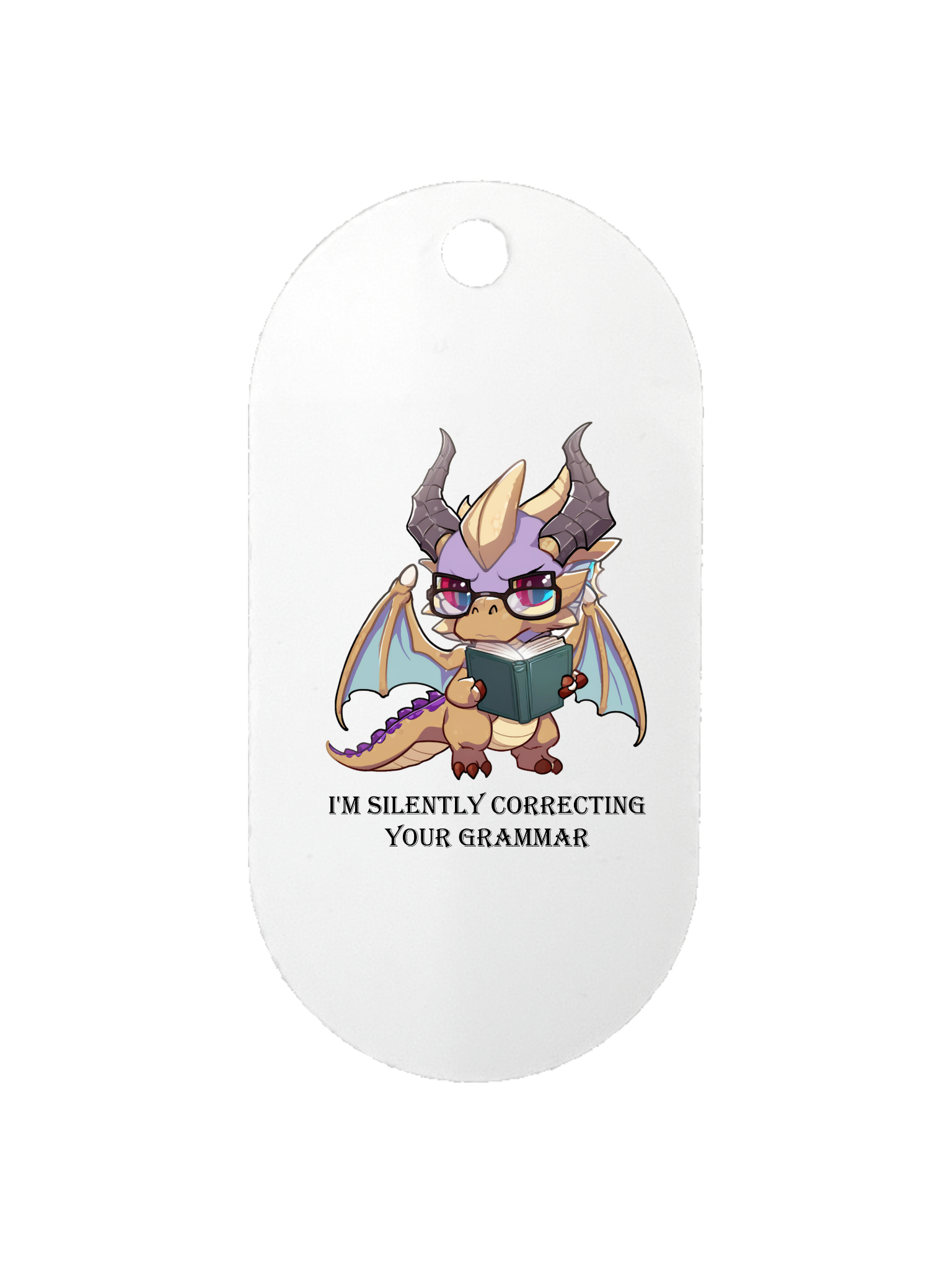 Silently Correcting Your Grammar - Dog Tag