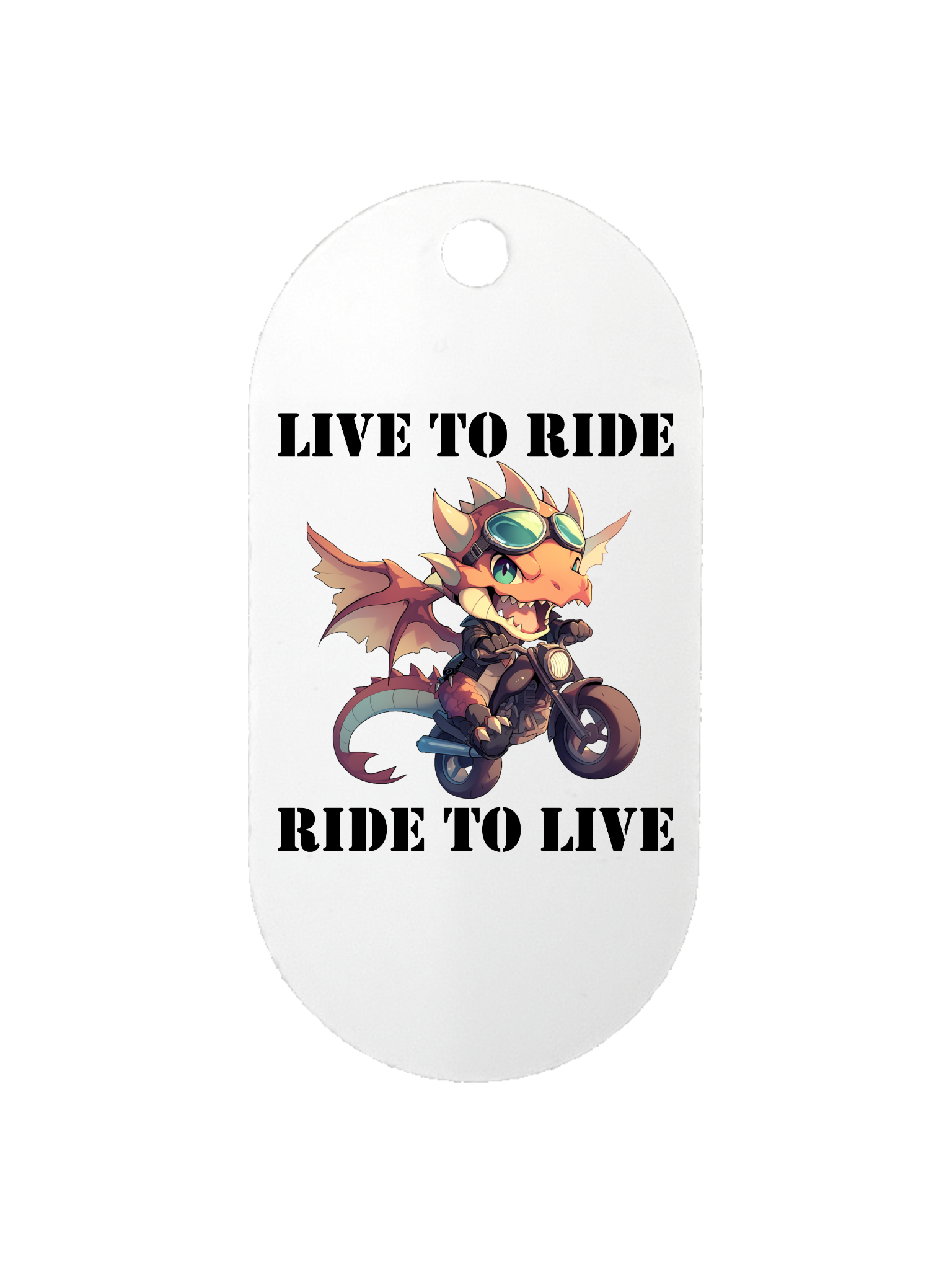 Live to Ride, Ride to Live - Dog Tag